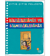 Bildiklerimiz bilmediklerimiz
